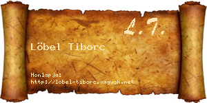 Löbel Tiborc névjegykártya